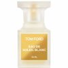 * Perfume | Tom Ford Eau De Soleil Blanc